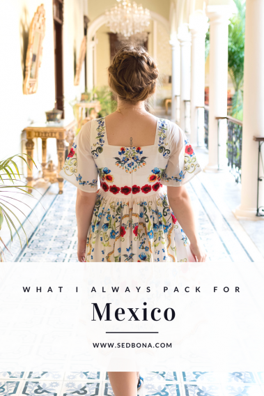 What I Always Pack for Mexico